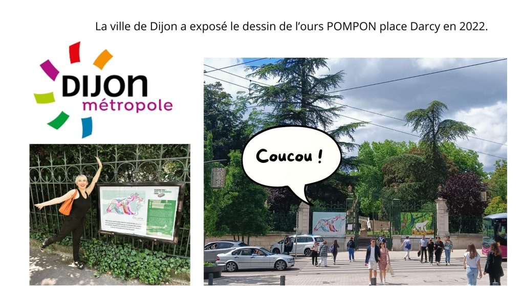 L'artiste Dijonnaise et son célèbre Ours Pompon