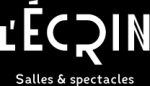 L'ÉCRIN salle de spectacle TALANT